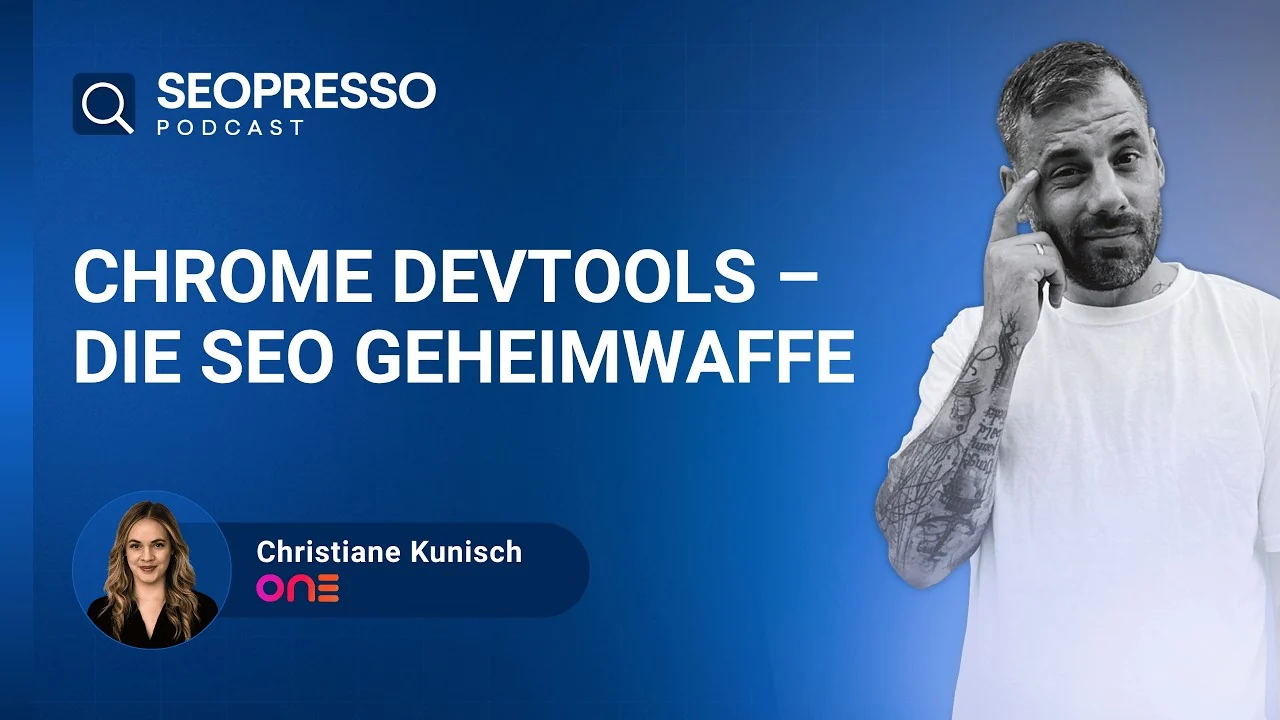 SEOPRESSO Live: Chrome DevTools – The SEO Secret Weapon